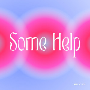 Some Help by Halhigil