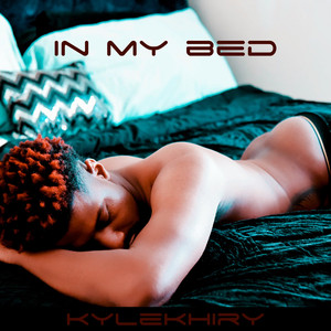 In My Bed