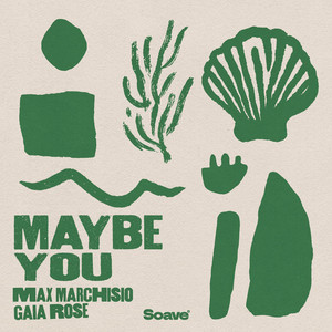 Max Marchisio — Maybe You (2026)