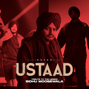 Ustaad - - Tribute To Sidhumoosewala by Ravan