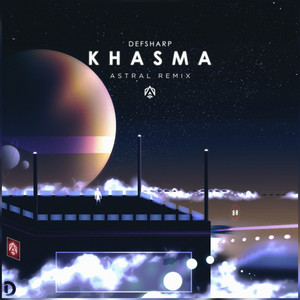 Khasma - Astral Remix by defsharp, Astral