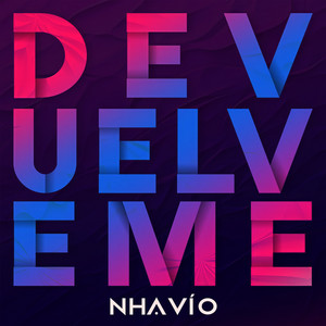 NHAVIO - Devuélveme