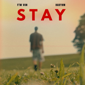 Stay by hakyhm, FTW Von