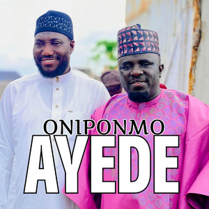 Alh Basit Aponle Anobi - ONIPONMO AYEDE