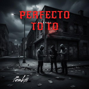 Perfecto To To by PESKOI