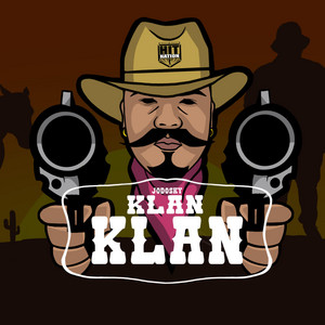 Klan Klan by Jodosky