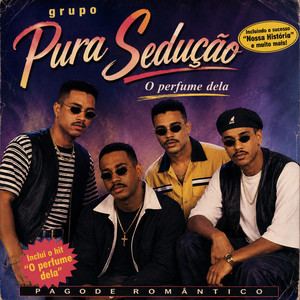 O Perfume Dela by Grupo Pura Sedução