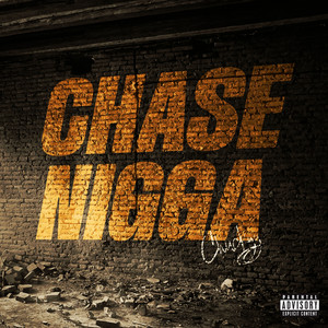 CHASE NIGGA by Chuckyy