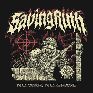 No War, No Grave by Saving Ruth, Queen City Crew