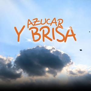 Azucar Y Brisa by Peyqui