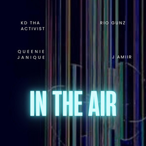 Queenie Janique - In the Air