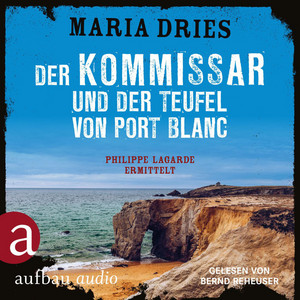 Der Kommissar und der Teufel von Port Blanc - Kommissar Philippe Lagarde, Band 12 (Ungekürzt) Audiobook