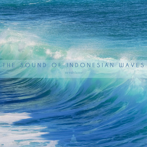 The Sound Of Indonesian Waves by Verdelume