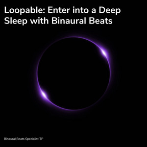 Enter into a Deep Sleep with Binaural Beats (Loopable)
