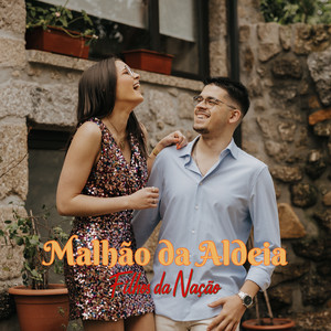 Malhão da Aldeia by Filhos Da Nação