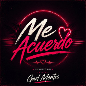 Me Acuerdo by Gael Montes