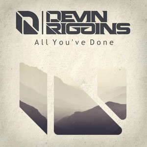 All You're Done by Devin Riggins