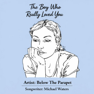 The Boy Who Really Loved You
