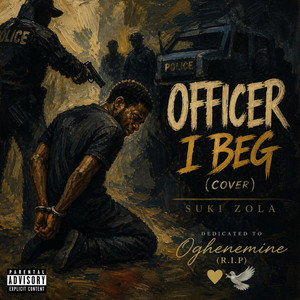Suki Zola - Officer I Beg_Oghenemine
