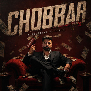Chobbar by MELODIST