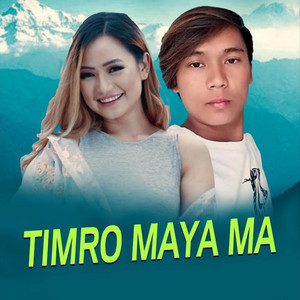 Timro Maya Ma