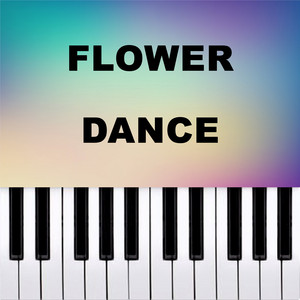 Piano Pop Tv - Flower Dance (Piano Version)