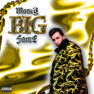 Money Big Fame