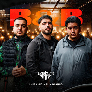 B&B by Rap La Rue, BLANCO, Jigimal, Unik