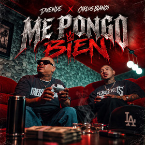 Me Pongo Bien by Duende, Carlos Blanco
