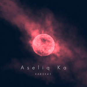Kar5x45 - Aseliq Ka