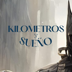 KILOMETROS Y SUEÑO by CHARPI MC