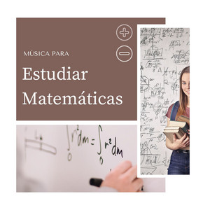 Música para Estudiar Matemáticas: Ondas Alfa para Estudiar y Resolver Problemas