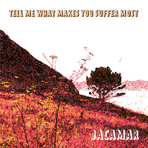 Tell me what makes you suffer most