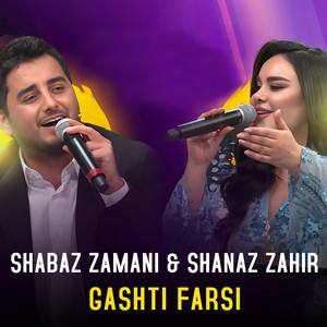 Shanaz Zahir & Shabaz Zamani - Gashti Farsi (Live)