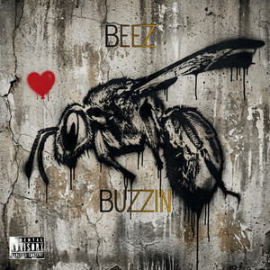 Beez Buzzin by Soul Gheto