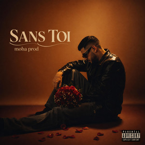 SANS TOI by Moha Prod