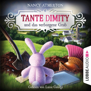 Tante Dimity und das verborgene Grab [Ein Wohlfühlkrimi mit Lori Shepherd, Teil 4 (Ungekürzt)] Audiobook