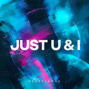 Just U & I by Neverlandx
