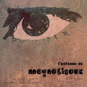 L'enfance du magnétiseur