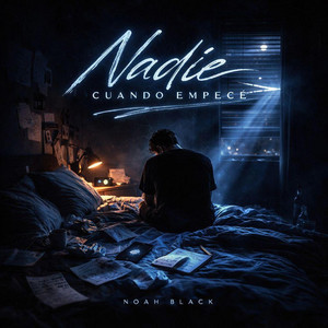 Nadie Cuando Empece by Noah Black
