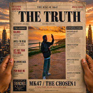 The Truth by MK47theChosen1