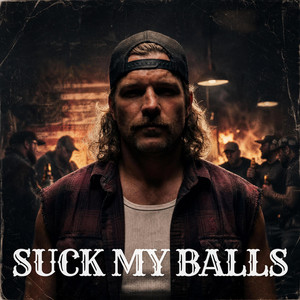 Suck My Balls by Buck Shaw