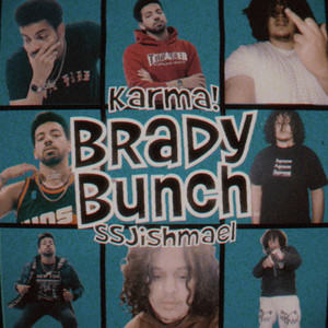 Brady Bunch by Karma!, ssjishmael