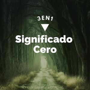 Significado Cero by 3EN1