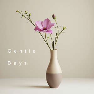 Gentle Days by MocktailMusic