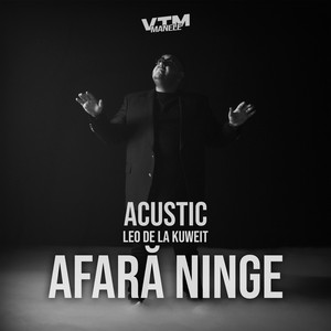 Leo de la Kuweit & Manele VTM - Afară ninge (Acustic)