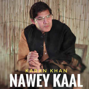 Karan Khan - Nawey Kaal