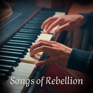 Songs of Rebellion