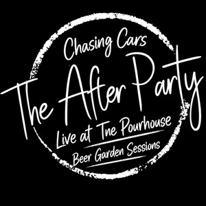 Chasing Cars by The After Party