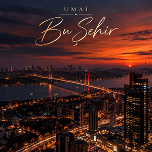 Bu şehir by Umai